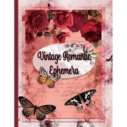 Vintage Romantic Ephemera Scrapbooking Collection Shabby Chic Paperback
